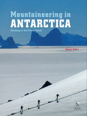 cover image of Ellsworth Moutains--Mountaineering in Antarctica